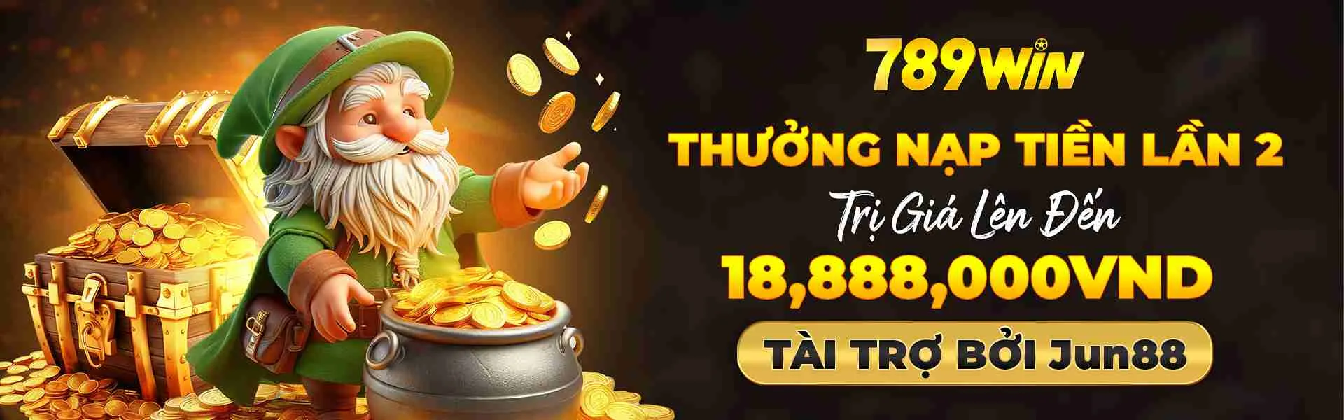 1. 789WIN & JUN88 Chính Thức trở thành đối tác - tặng thành Viên Mới Nạp Đầu Thưởng 100% - MÃ KHUYẾN MÃI: ND01